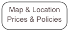 Map & Location   Prices & Policies

